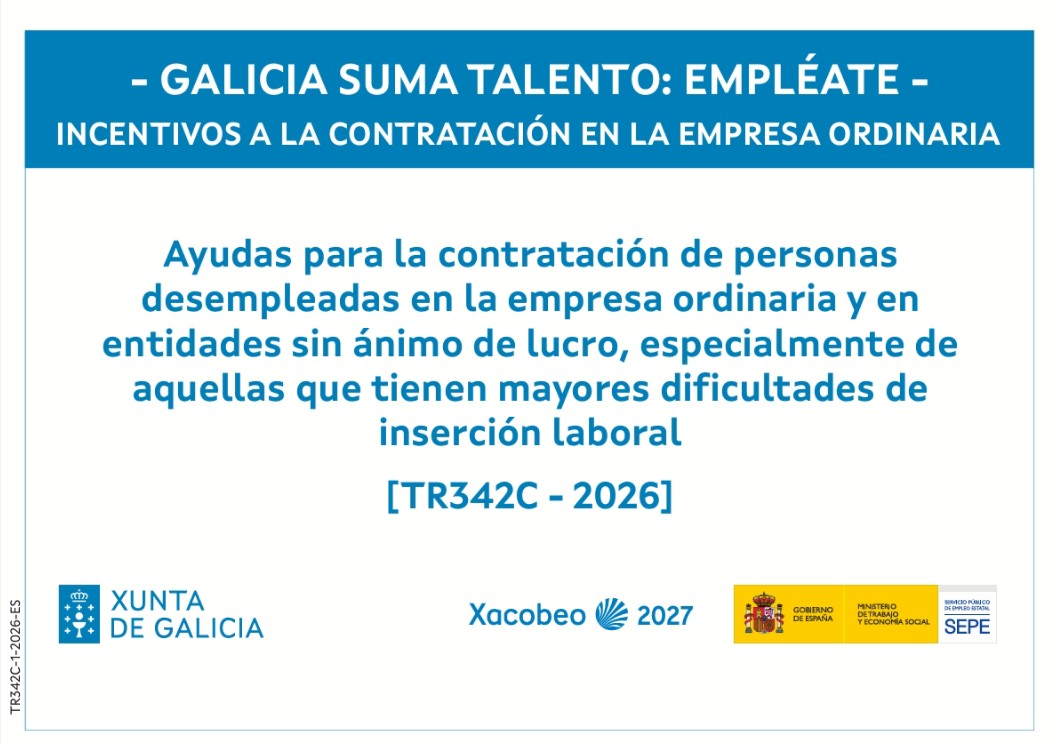 GALICIA SUMA TALENTO: EMPLÉATE INCENTIVOS A LA CONTRATACIÓN EN LA EMPRESA ORDINARIA